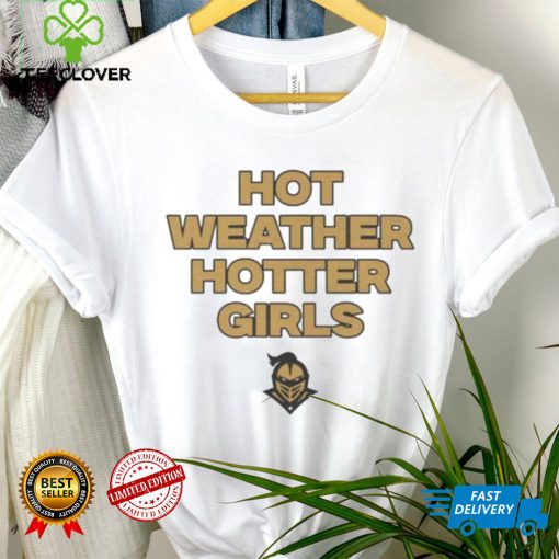 UCF Knights hot weather hotter girls hoodie, sweater, longsleeve, shirt v-neck, t-shirt