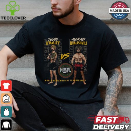 UFC 306 Sean O’Malley Vs. Merab Dvalishvili Match Up Shirt