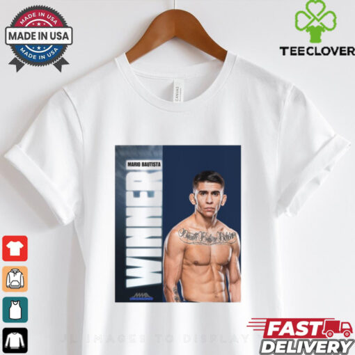 UFC 307 Winner is Mario Bautista – def. Jose Aldo MMA Uncensored 2024 Poster t hoodie, sweater, longsleeve, shirt v-neck, t-shirt