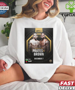 UFC 310 Welterweight Bout Carlos Prates vs. Randy Brown December 7 2024 Poster t hoodie, sweater, longsleeve, shirt v-neck, t-shirt