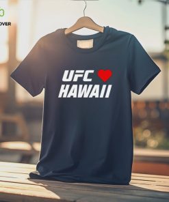 UFC love Hawaii shirt 1 UFC love Hawaii shirt
