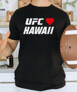 UFC love Hawaii shirt 3 UFC love Hawaii shirt