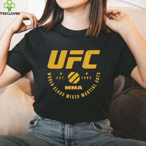 UFC world class mixed martial arts est 1993 shirt