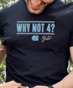 UNC Basketball R.J. Davis Why Not 4 Shirt