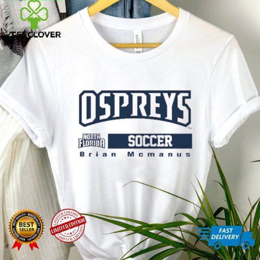 UNF NCAA Soccer Brian Mcmanus T Shirt
