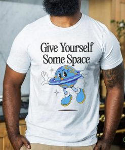 Give Yourself Some Space Tee Shirt