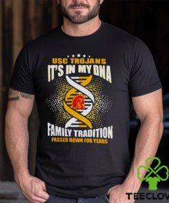 USC TROJANS IT’S IN MY DNA FAMILY TRADITION PASSED DOWN FOR YEARS SHIRT 1 USC TROJANS IT’S IN MY DNA FAMILY TRADITION PASSED DOWN FOR YEARS SHIRT