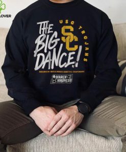 USC The Big Dance Shirt 3 USC The Big Dance Shirt