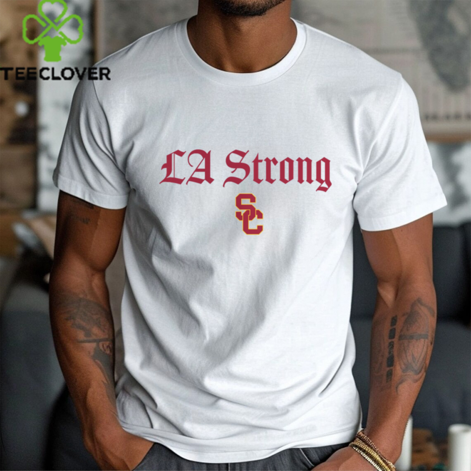 USC Trojans Fanatics Unisex LA Strong SHirt USC Trojans Fanatics Unisex LA Strong SHirt