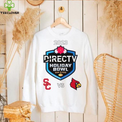 USC Trojans vs Louisville Cardinals 2023 Directv Holiday Bowl hoodie, sweater, longsleeve, shirt v-neck, t-shirt