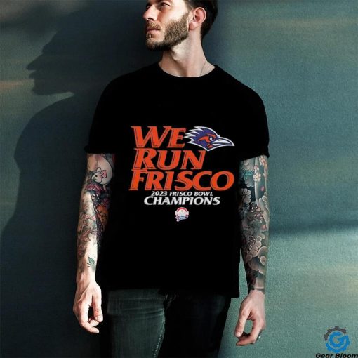 UTSA Football We Run Frisco 2023 Frisco Bowl Champions Unisex T Shirt