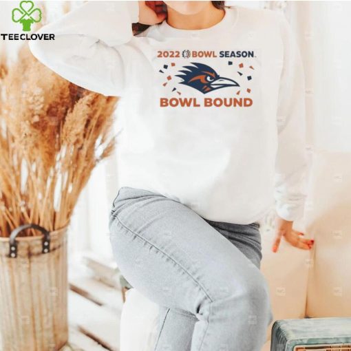 UTSA Roadrunners 2022 Bowl Season Bowl Bound hoodie, sweater, longsleeve, shirt v-neck, t-shirt