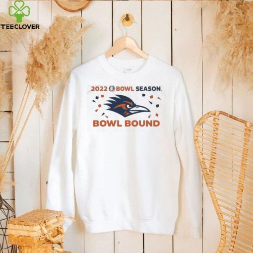 UTSA Roadrunners 2022 Bowl Season Bowl Bound hoodie, sweater, longsleeve, shirt v-neck, t-shirt