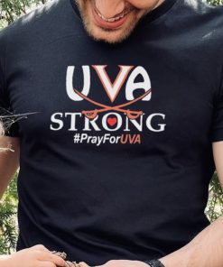 UVA Strong Pray For UVA Shirt