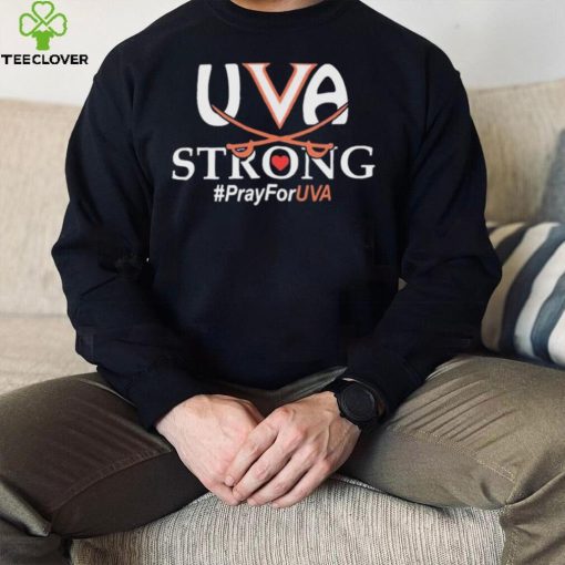 UVA Strong Pray For UVA Shirt