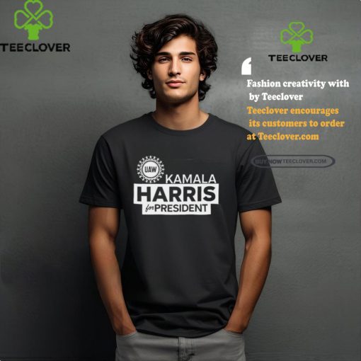 Uaw Kamala Harris For President Shirt