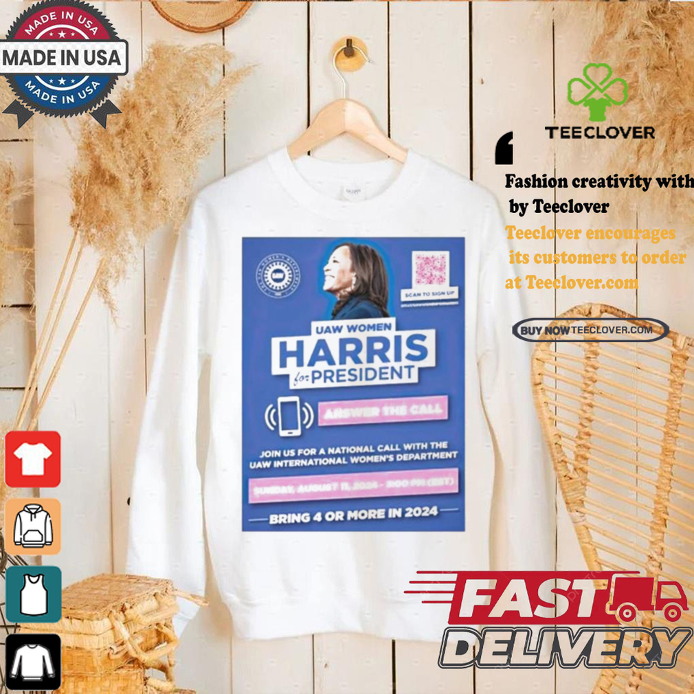 Uaw Women Harris For President Answer The Call Scoring 4 Or More In 2024 Shirt Uaw Women Harris For President Answer The Call Scoring 4 Or More In 2024 Shirt