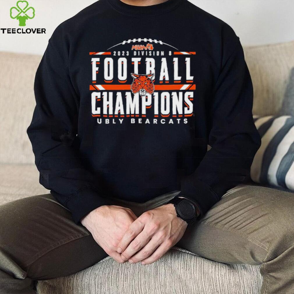 Ubly Bearcats Pioneers MHSAA 2023 division 8 football champions shirt Ubly Bearcats Pioneers MHSAA 2023 division 8 football champions shirt