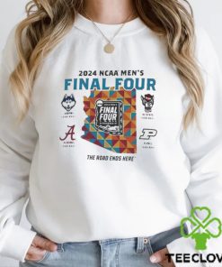 Uconn Alabama Nc State Purdue 2024 NCAA Men’s Final Four The Road Ends Here Shirt