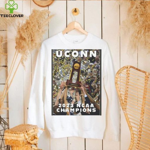 Uconn Huskies 2023 NCAA Champions Trophy Poster shirt
