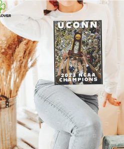Uconn Huskies 2023 NCAA Champions Trophy Poster shirt