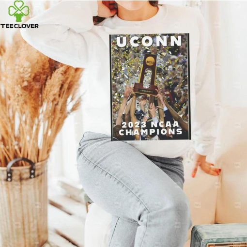 Uconn Huskies 2023 NCAA Champions Trophy Poster shirt