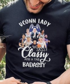 Uconn Lady Sassy Classy And A Tad Badassy Shirt 4 Uconn Lady Sassy Classy And A Tad Badassy Shirt