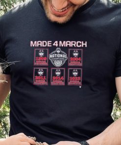 Uconn Men’s Basketball Made 4 March Banners Shirt