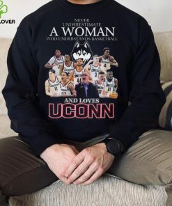 Uconn huskies never underestimate a woman who understands basketball and loves uconn huskies 2023 shirt