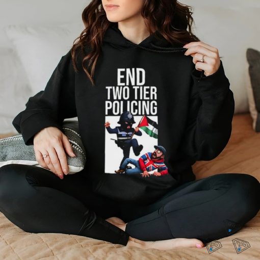 End Two Tier Policing Shirt