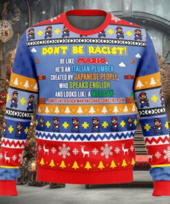 Ugly Christmas Sweater   Don’t Be Racist Be Like Mario Super Mario Bros