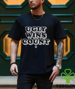 Ugly Wins Count Shirt