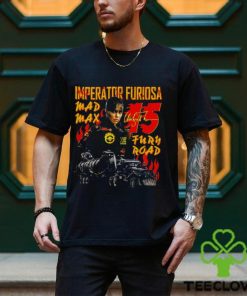 Imperator Furiosa 15 Max Shirt