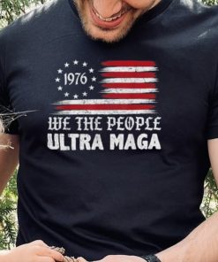Ultra Maga We The People Republican Usa Flag Vintage Shirt
