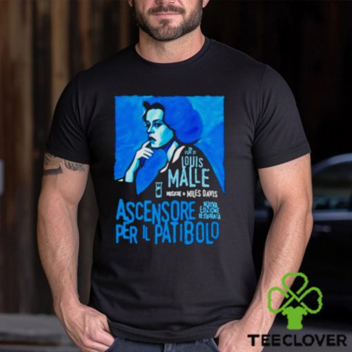 Un Film Di Louis Malle Musiche Di Miles Davis Ascensore Per Il Patibolo shirt