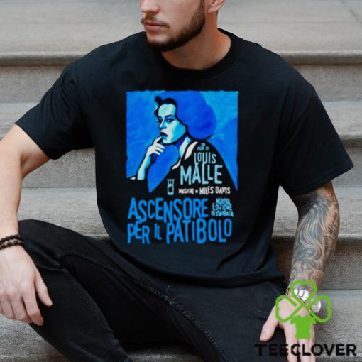 Un Film Di Louis Malle Musiche Di Miles Davis Ascensore Per Il Patibolo shirt