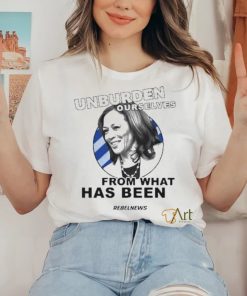 Unburden Ourselves From Kamala Harris Shirt