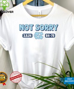 Unc basketball not sorry hoodie, sweater, longsleeve, shirt v-neck, t-shirt