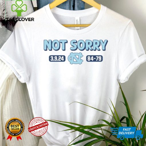 Unc basketball not sorry hoodie, sweater, longsleeve, shirt v-neck, t-shirt