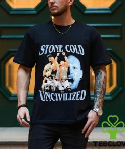 Uncivilized stone cold day shirt 1 Uncivilized stone cold day shirt