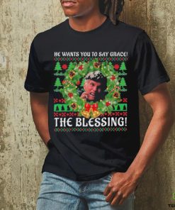 Uncle Lewis He Want You To Say Grace The Blessing Ugly Christmas Shirt