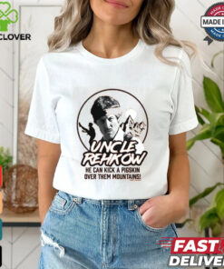 Uncle Rehkow Shirt