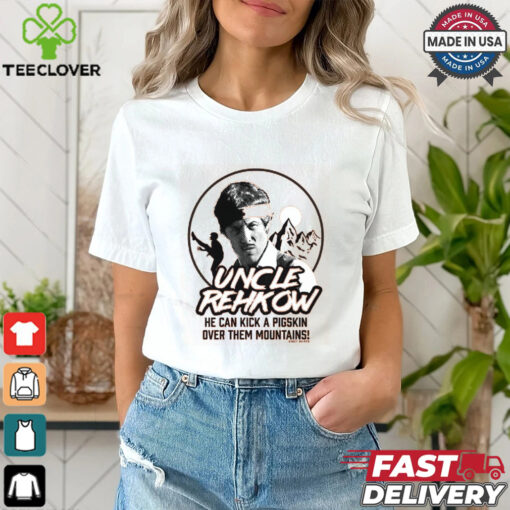 Uncle Rehkow Shirt