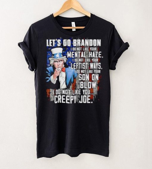 Uncle Sam let’s go Brandon I do not like your mental haze hoodie, sweater, longsleeve, shirt v-neck, t-shirt