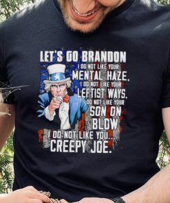 Uncle Sam let’s go Brandon I do not like your mental haze hoodie, sweater, longsleeve, shirt v-neck, t-shirt