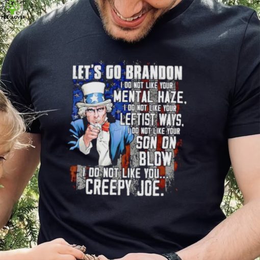 Uncle Sam let’s go Brandon I do not like your mental haze hoodie, sweater, longsleeve, shirt v-neck, t-shirt