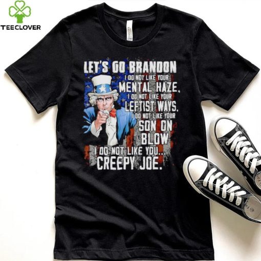 Uncle Sam let’s go Brandon I do not like your mental haze hoodie, sweater, longsleeve, shirt v-neck, t-shirt