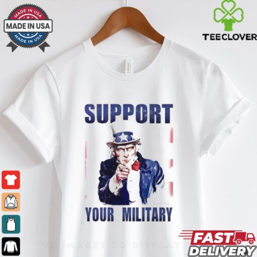 Uncle Sam support your military shirt