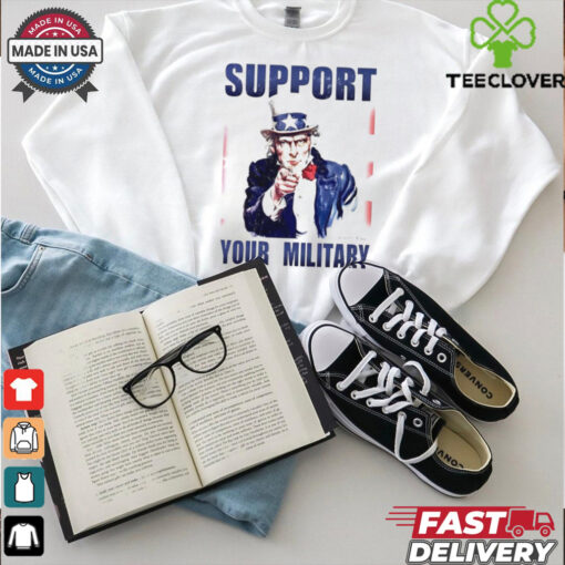 Uncle Sam support your military shirt