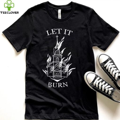 Unclerevv Let It Burn Cathedral Shirt